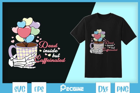 Dead Inside Caffeinated Pastel Valentine