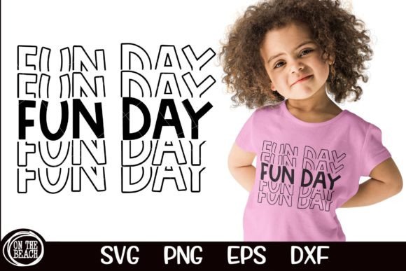Fun Day SVG Cutting PNG Sublimation