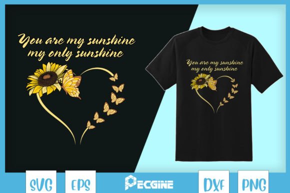 You Are My Sunshine My Only Sunshine